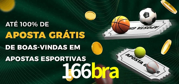 166bra Ate 100% de Aposta Gratis